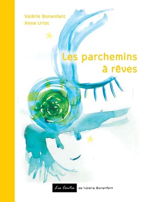 cover image of Les parchemins à rêves